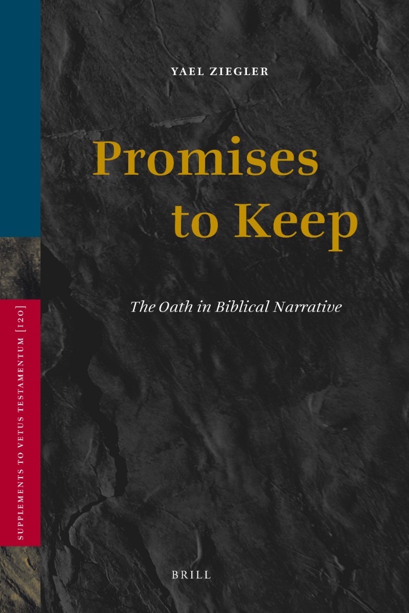 Promises to Keep - The Oath in Biblical Narrative