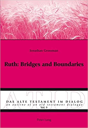 Ruth: Bridges and Boundaries