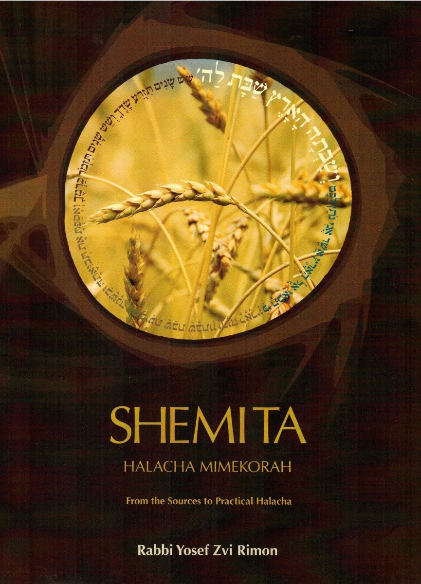 SHEMITA – HALACHA MIMEKORA