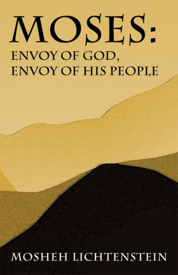 Moses: Envoy of God, Envoy of his People