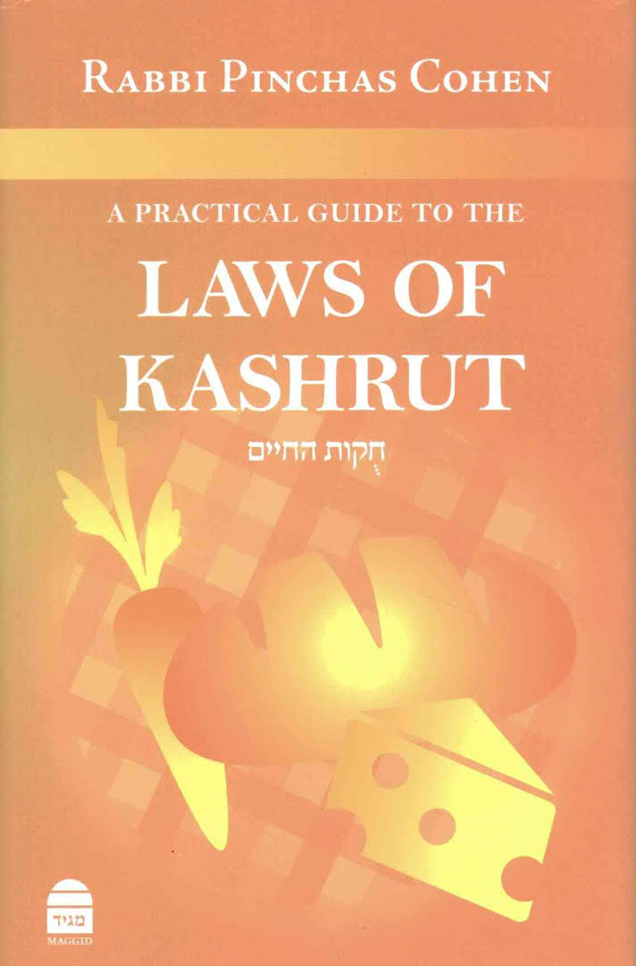 A Practical Guide to the Laws of Kashrut